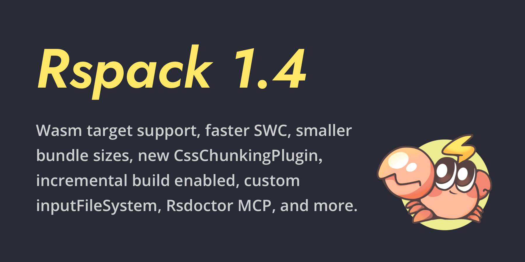 Announcing Rspack 1.4